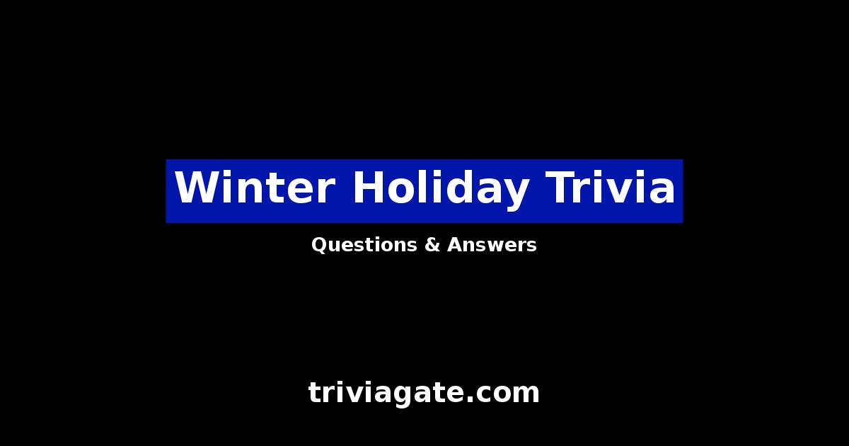 Winter Holiday trivia image